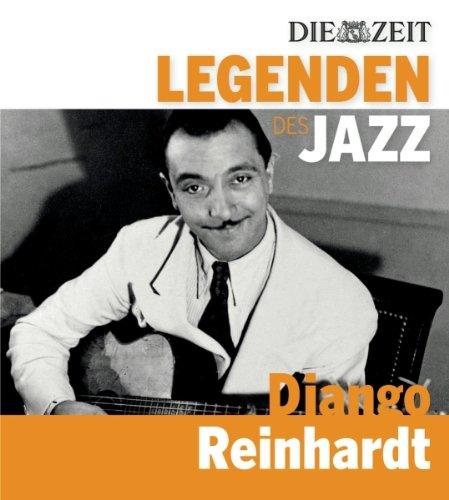 DIE ZEIT Edition: Legenden des Jazz - Django Reinhardt