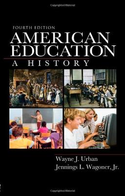 American Education: A History