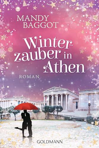 Winterzauber in Athen: Roman