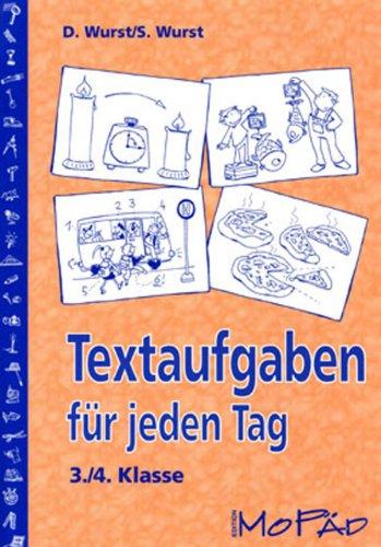 Textaufgaben für jeden Tag. 3./4. Klasse: Grundrechenarten als Textaufgaben z.B. Längenmaße, Gewichte im Zahlenraum bis 1000