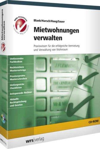 MWV Mietwohnungen verwalten: Praxiswissen für die erfolgreiche Vermietung und Verwaltung von Wohnraum