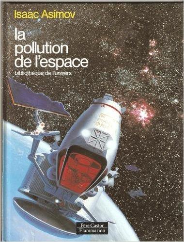 La Pollution de l'espace