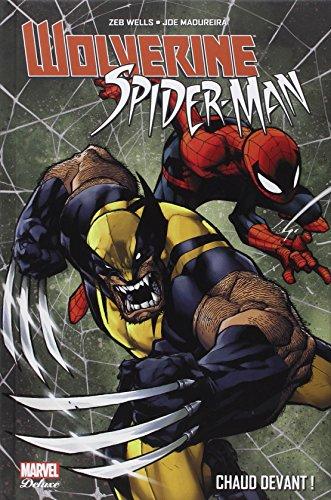 Wolverine, Spider-Man : chaud devant !