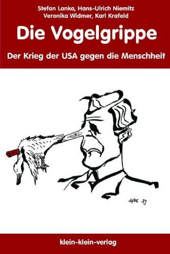 Die Vogelgrippe. Der Krieg der USA gegen die Menschheit