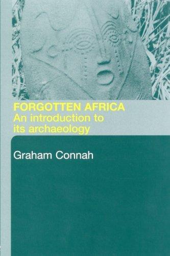 Forgotten Africa, An Introduction to its Archaeology