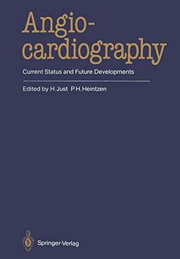 Angiocardiography: Current Status and Future Developments