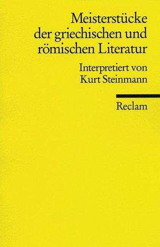 Meisterstücke der griechischen und römischen Literatur