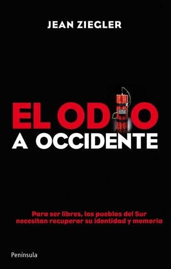 El odio a Occidente (ATALAYA)