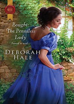 Bought: The Penniless Lady (Gentlemen of Fortune, 2, Band 1033)