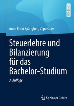 Steuerlehre und Bilanzierung für das Bachelor-Studium