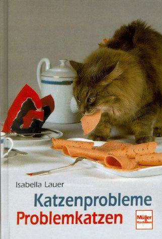 Katzenprobleme, Problemkatzen