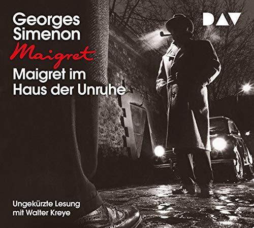 Maigret im Haus der Unruhe: Ungekürzte Lesung mit Walter Kreye (4 CDs)