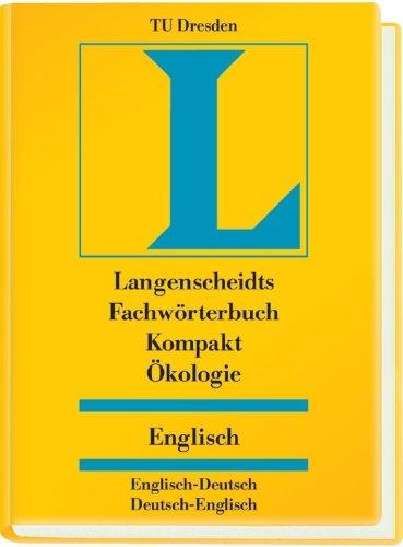 Langenscheidt Fachwörterbuch Kompakt Ökologie, Englisch