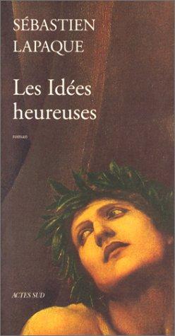 Les idées heureuses