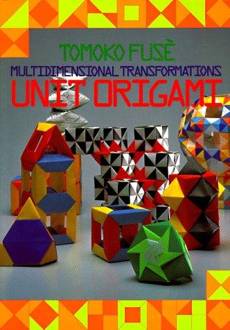 Unit Origami: Multidimensional Transformations