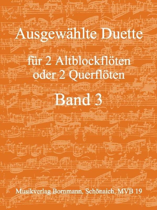 Ausgewählte Duette, Band 3: für 2 Altblockflöten