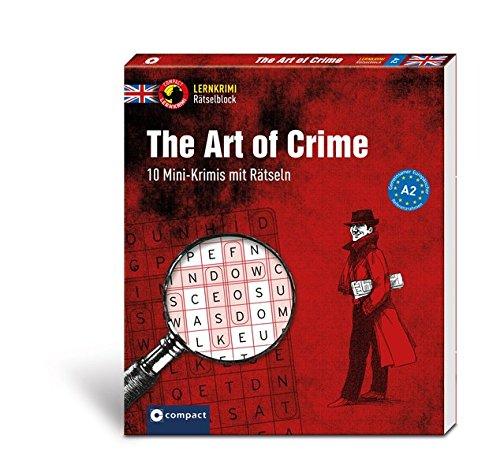 The Art of Crime (A2): 8 Mini-Krimis mit Rätseln