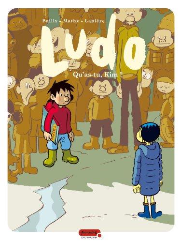 Ludo. Vol. 7. Qu'as-tu, Kim ?