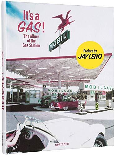 It's a Gas!: The Allure of the Gas Station