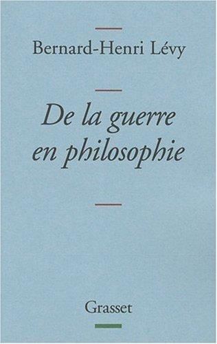 De la guerre en philosophie