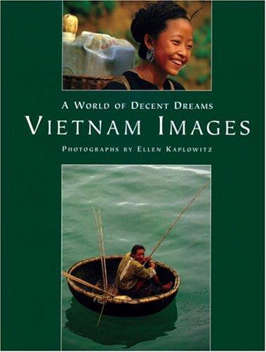 World Of Decent Dreams: Vietnam Images