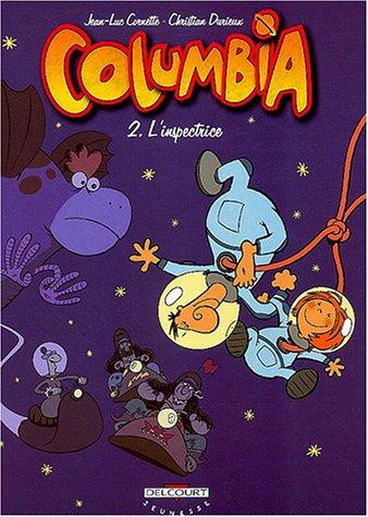 Columbia. Vol. 2. L'inspectrice