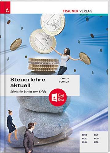 Steuerlehre aktuell + digitales Zusatzpaket