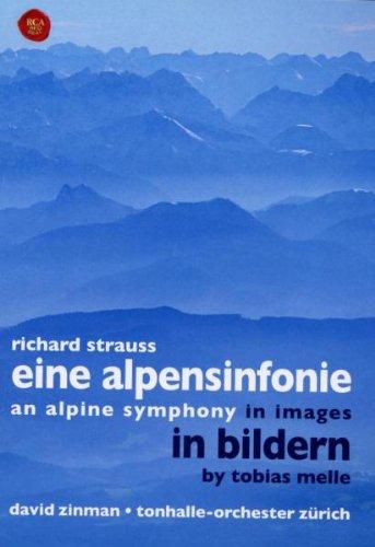 Strauss, Richard - Eine Alpensinfonie in Bildern von Tobias Melle