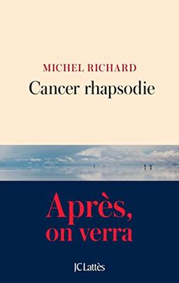 Cancer rhapsodie