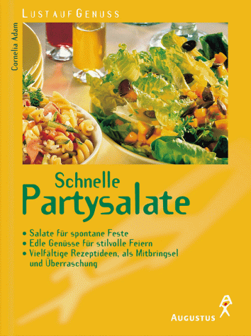 Schnelle Partysalate