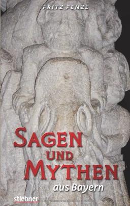 Sagen und Mythen aus Bayern