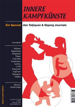 Innere Kampfkünste - Ein Special des Tajiquan & Qigong Journals