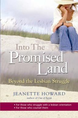 Into the Promised Land: Beyond The Lesbian Struggle