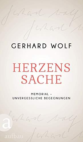 Herzenssache: Memorial – unvergessliche Begegnungen