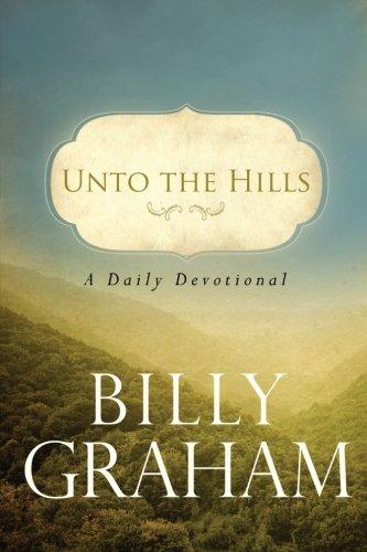 Unto the Hills: A Daily Devotional