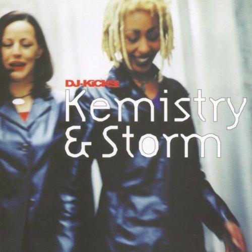 DJ Kicks - Kemistry & Storm