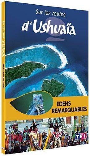 Sur les routes d'ushuaia, saison 2, vol. 4 : edens remarquables [FR Import]