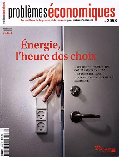 Energie, l'heure des choix (Problèmes économiques n°3058)