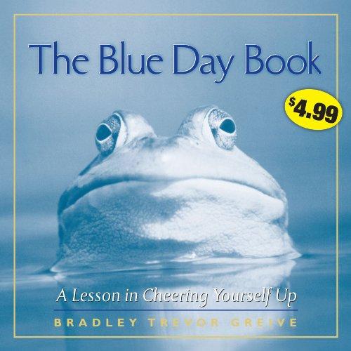 The Blue Day Book: A Lesson in Cheering Yourself Up