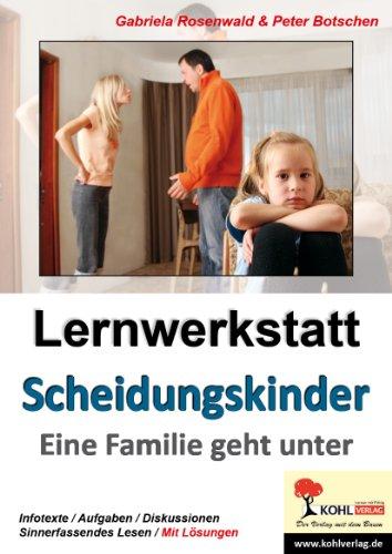 Lernwerkstatt Scheidungskinder