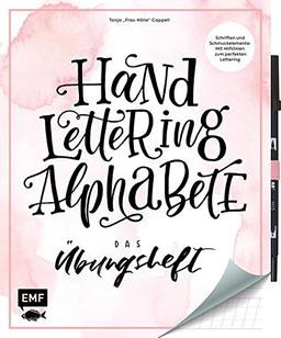 Handlettering Alphabete – Das Übungsheft mit original Tombow ABT Dual Brush Pen: Schriften und Schmuckelemente: Mit Hilfslinien zum perfekten Lettering