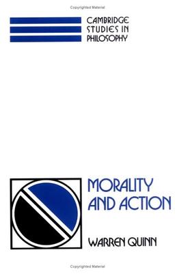 Morality and Action (Cambridge Studies in Philosophy)