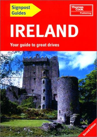 Signpost Guide Ireland, 2nd: Your Guide to Great Drives