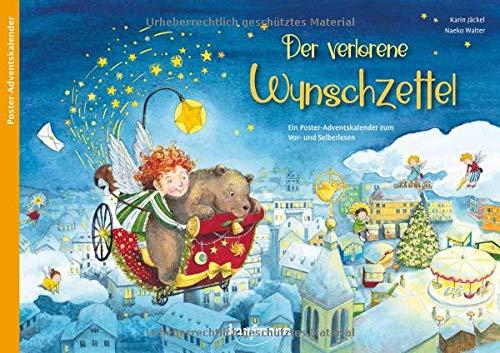 Der verlorene Wunschzettel: Ein Poster-Adventskalender zum Vor- und Selberlesen