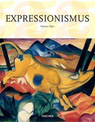 Expressionismus: Eine deutsche Kunstrevolution