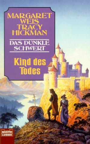 Kind des Todes. Das dunkle Schwert 01