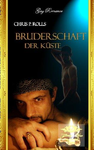 Bruderschaft der Küste: Gay Romance-homoerotischer Roman