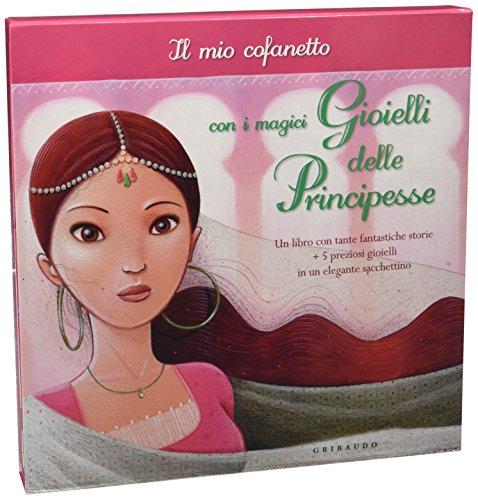 Il mio cofanetto con i magici gioielli delle principesse. Con gadget