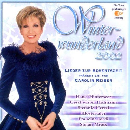 Winterwunderland 2002 mit Carolin Reiber