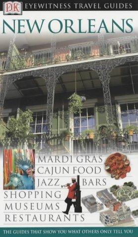 New Orleans, English edition (DK Eyewitness Travel Guide)